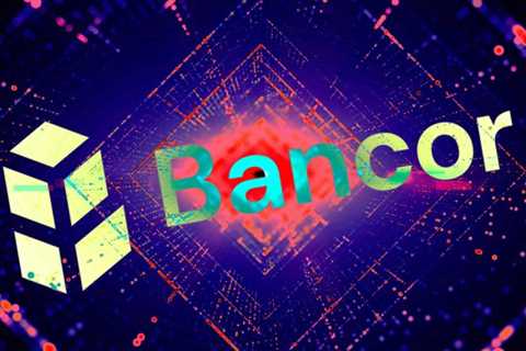 What’s up with Bancor?