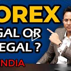 Forex Trading Legal or Illegal In India?
