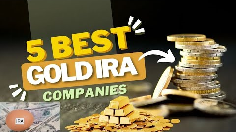 5 Best Gold IRA Companies of 2022 (Ranked and Reviewed)