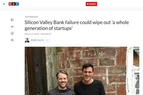 SVB Collapse: Hundreds of Startups Facing Cash Crunch and Payroll Crisis