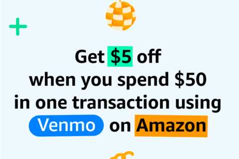Get $5 off any $50+ Amazon buy once you use Venmo!