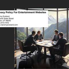 Privacy Policy For Entertainment Websites