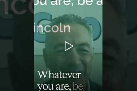 Lincoln's Legacy: Be a Good One