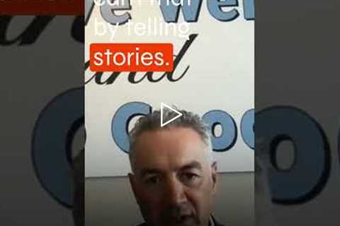 Building Trust: The Power of Stories and Honesty in Business